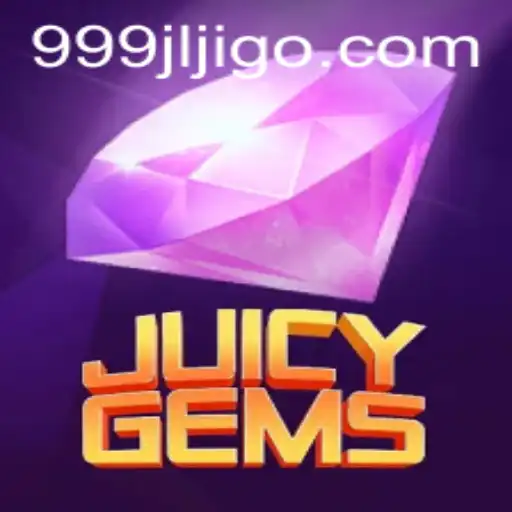 Discover the Thrilling World of JuicyGems: A Guide to Mastering the Game