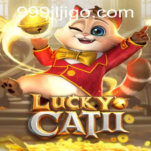Unveiling LuckyCatII: A Thrilling Adventure with 999jlji